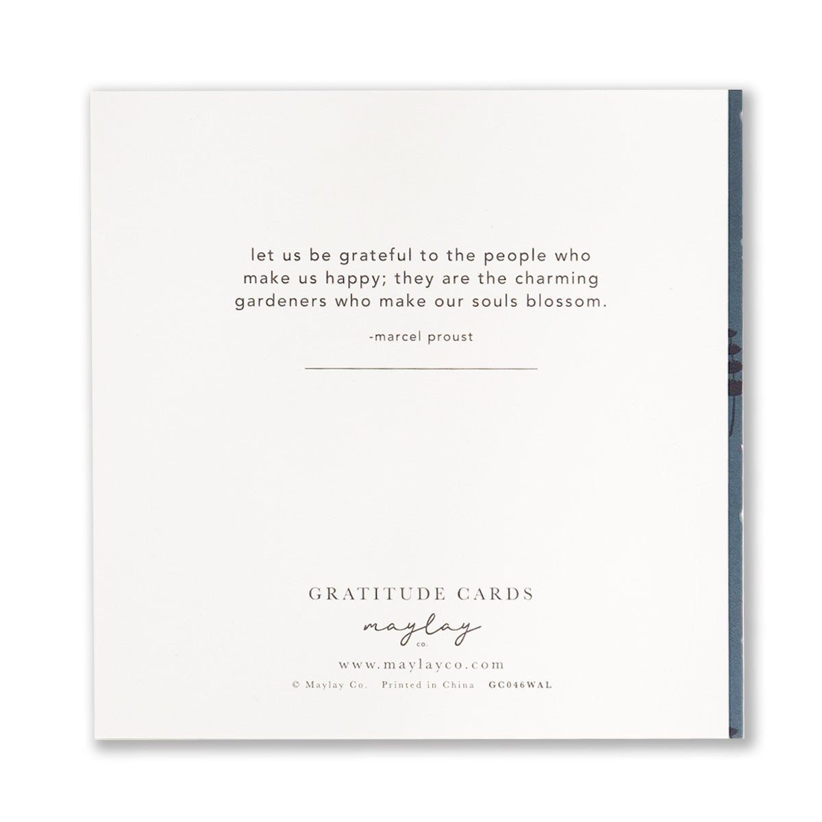 Introducing the Wallflowers Gratitude Greeting Cards by Maylay Co., featuring a beautiful quote by Marcel Proust: "Let us be grateful to the people who make us happy; they are the charming gardeners who make our souls blossom." Perfect for expressing your thanks, this card is an excellent choice from Maylay Co.'s Gratitude Cards collection.