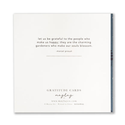 Introducing the Wallflowers Gratitude Greeting Cards by Maylay Co., featuring a beautiful quote by Marcel Proust: "Let us be grateful to the people who make us happy; they are the charming gardeners who make our souls blossom." Perfect for expressing your thanks, this card is an excellent choice from Maylay Co.'s Gratitude Cards collection.